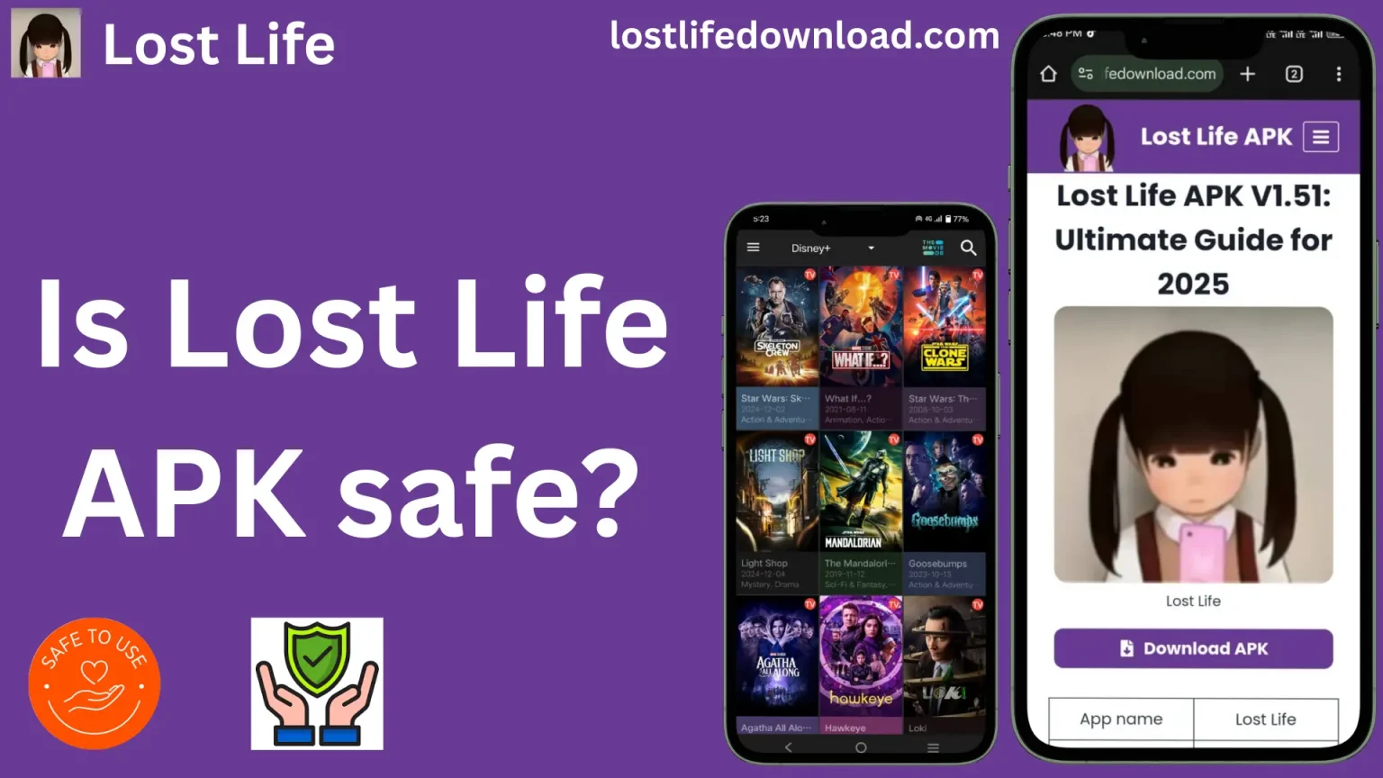 Is Lost Life APK safe?